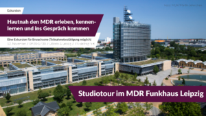 Das MDR Funkhaus in Leipzig. Es gibt eine Exkursion am 12. November