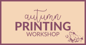 Informativer Schriftzug zu einem Printing Workshop mit dem Motto: Herbst